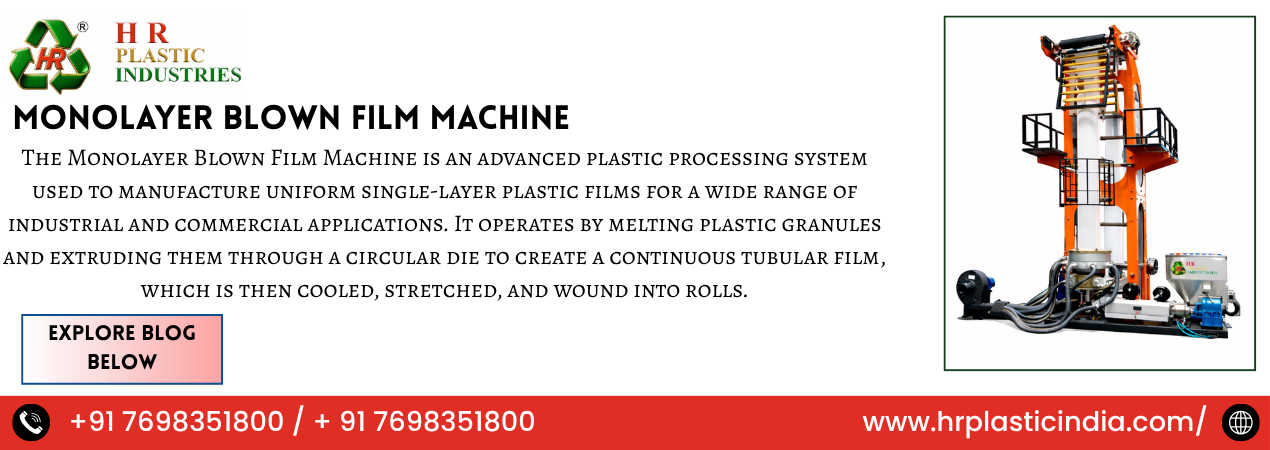 Monolayer Blown Film Machine in Ahmedabad