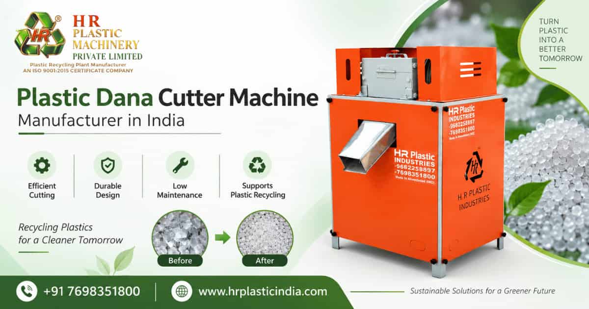 Plastic Dana Cutter Machine Manufacturer in India